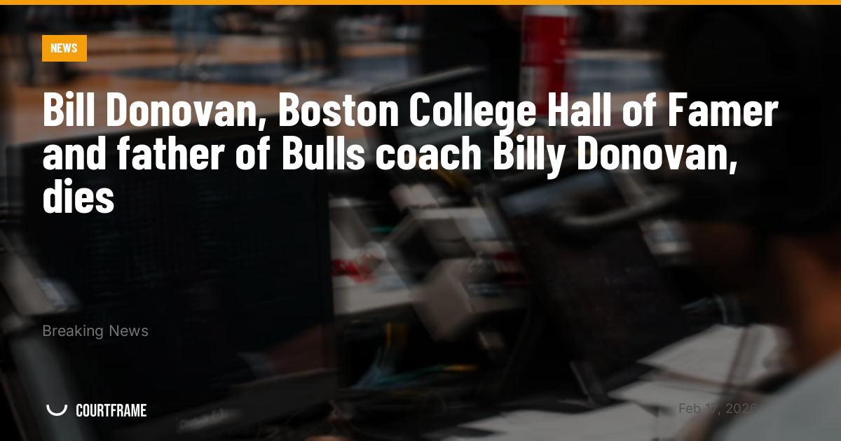 Bill Donovan, Boston College Hall of Famer and father of Bulls coach Billy Donovan, dies