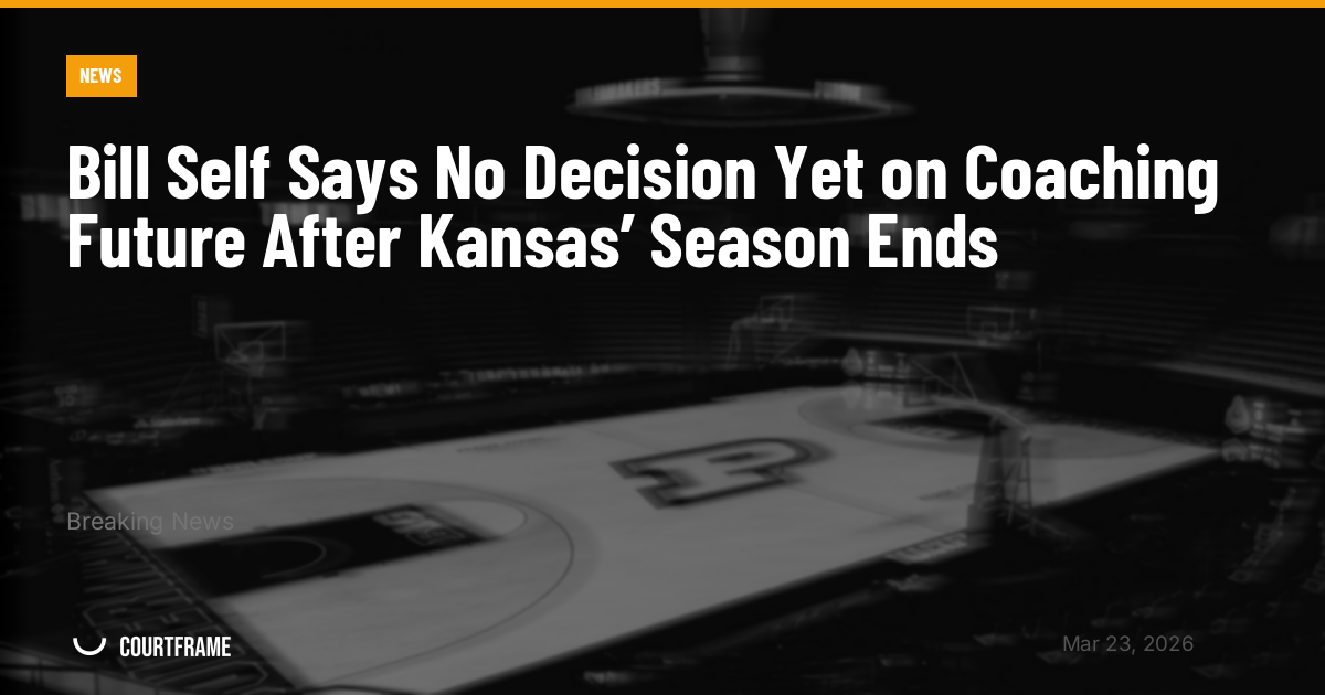 Bill Self Says No Decision Yet on Coaching Future After Kansas’ Season Ends