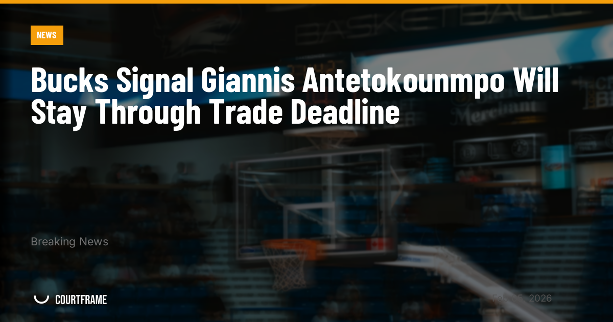 Bucks Signal Giannis Antetokounmpo Will Stay Through Trade Deadline