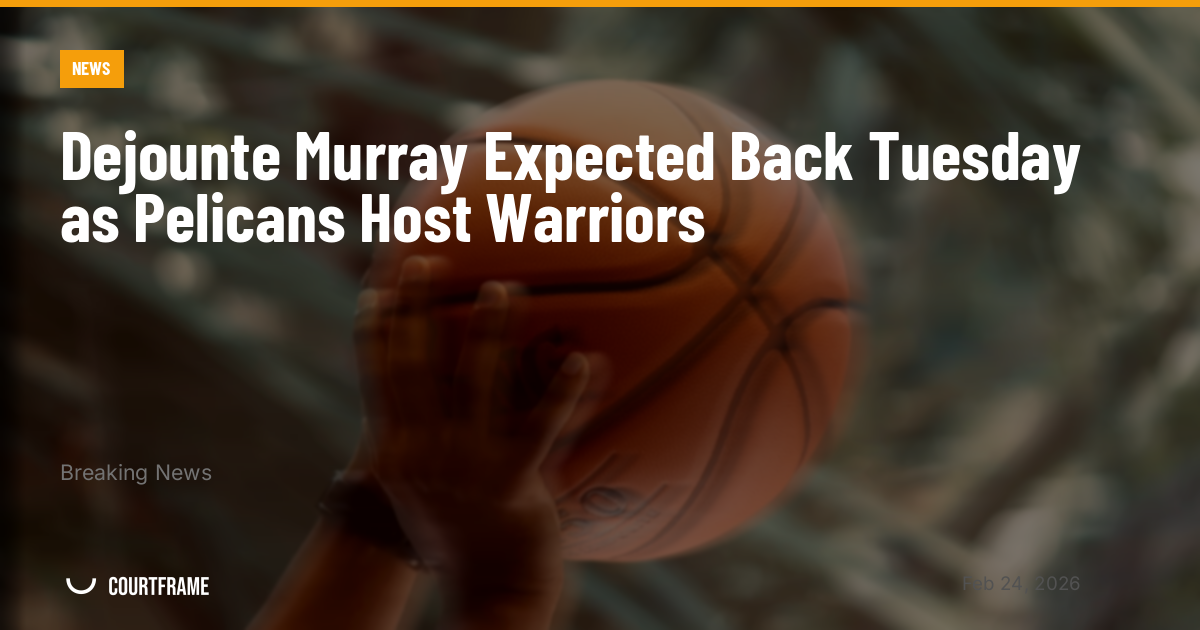 Dejounte Murray Expected Back Tuesday as Pelicans Host Warriors
