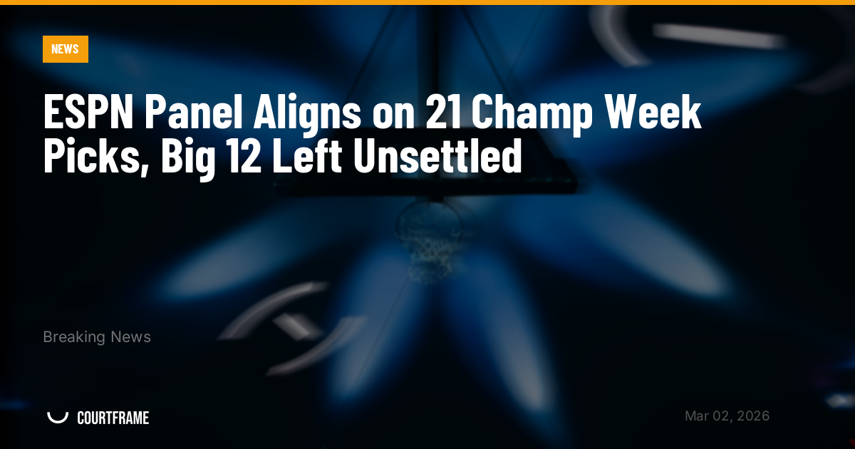 ESPN Panel Aligns on 21 Champ Week Picks, Big 12 Left Unsettled