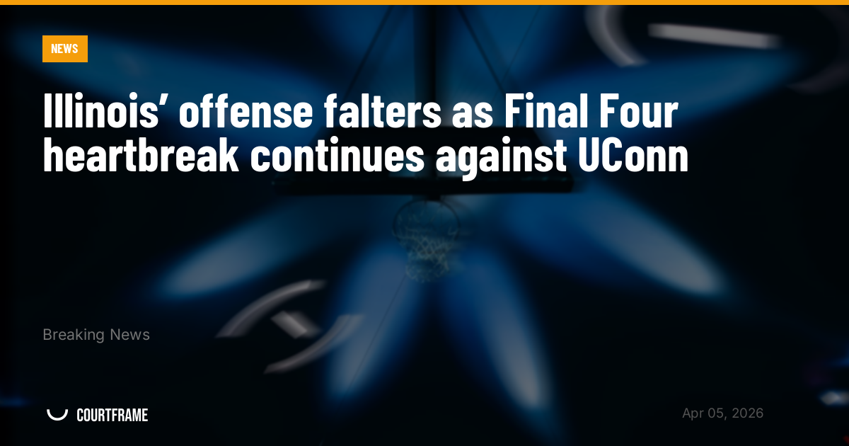 Illinois’ offense falters as Final Four heartbreak continues against UConn
