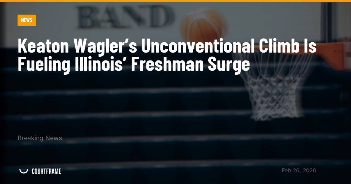 Keaton Wagler’s Unconventional Climb Is Fueling Illinois’ Freshman Surge