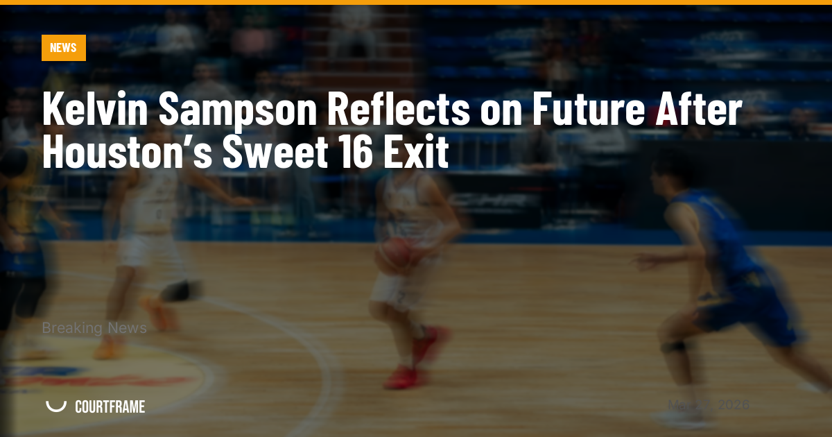Kelvin Sampson Reflects on Future After Houston’s Sweet 16 Exit