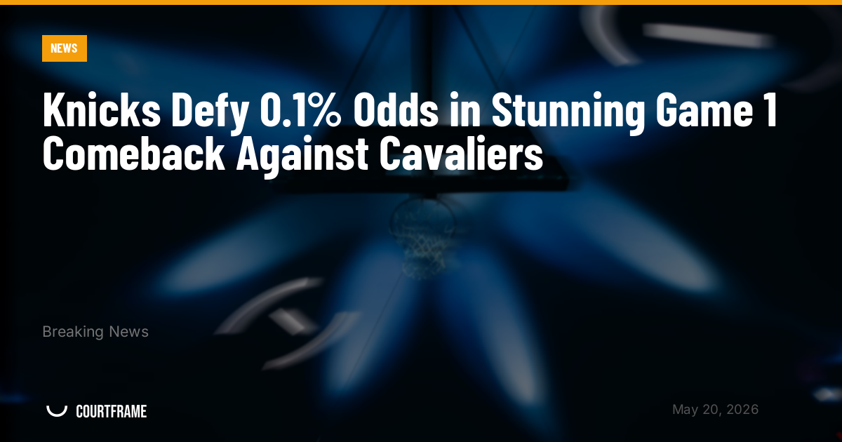 Knicks Defy 0.1% Odds in Stunning Game 1 Comeback Against Cavaliers