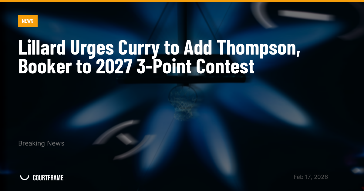 Lillard Urges Curry to Add Thompson, Booker to 2027 3-Point Contest