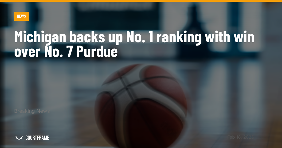 Michigan backs up No. 1 ranking with win over No. 7 Purdue