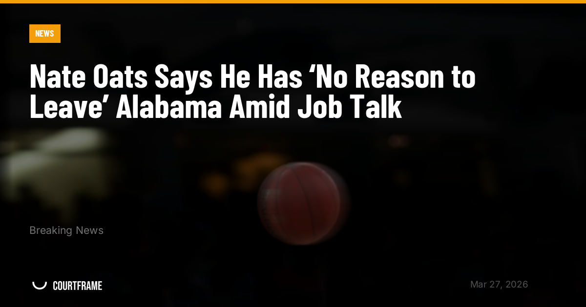 Nate Oats Says He Has ‘No Reason to Leave’ Alabama Amid Job Talk