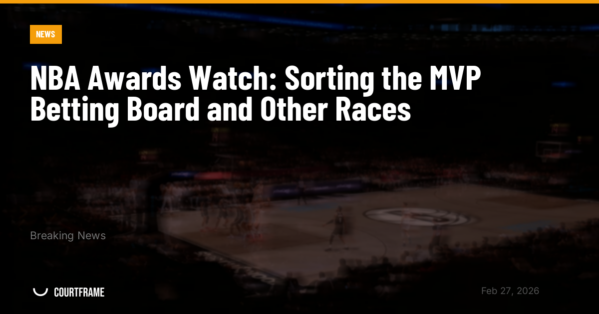 NBA Awards Watch: Sorting the MVP Betting Board and Other Races