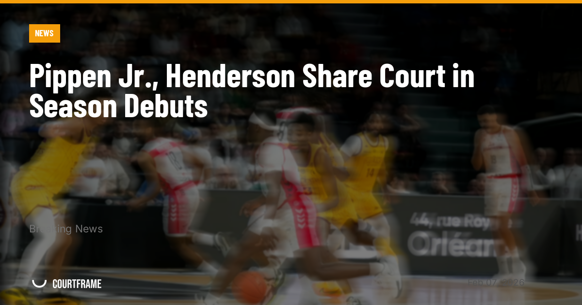 Pippen Jr., Henderson Share Court in Season Debuts