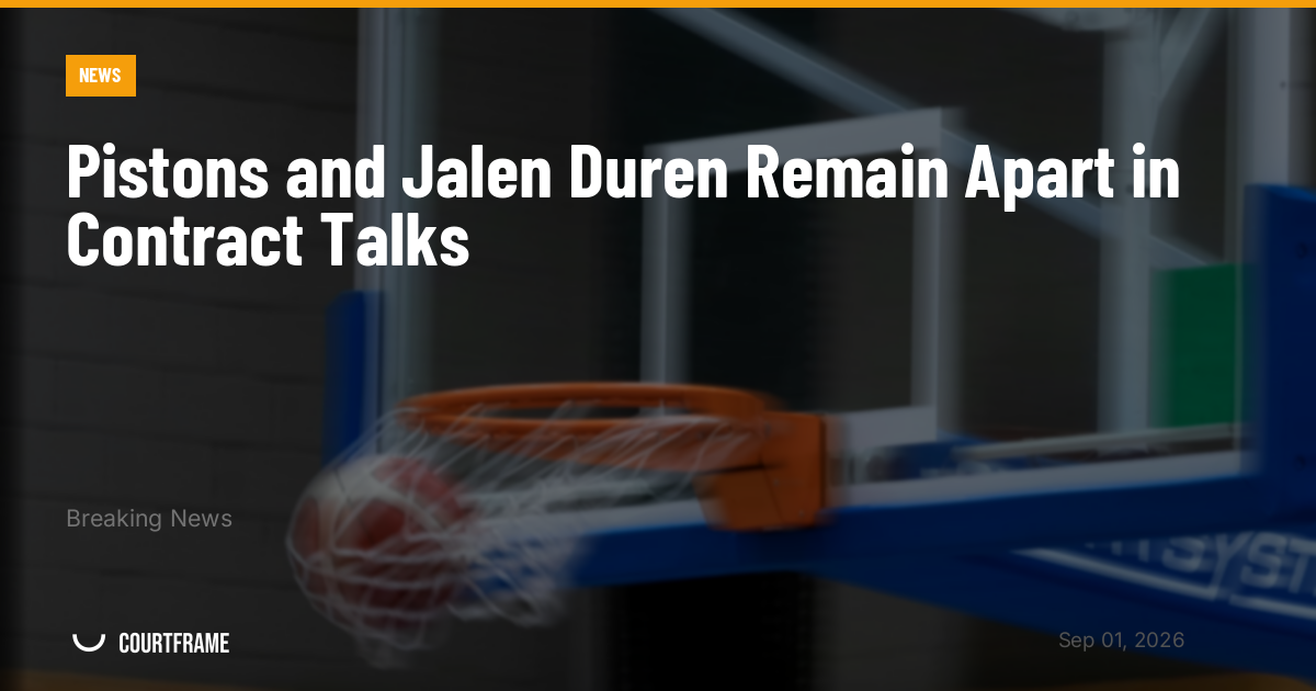 Pistons and Jalen Duren Remain Apart in Contract Talks