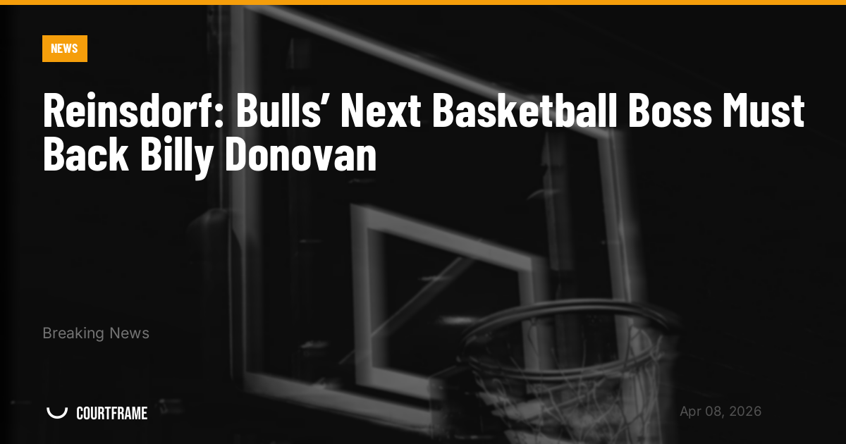 Reinsdorf: Bulls’ Next Basketball Boss Must Back Billy Donovan
