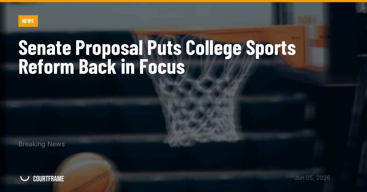 Senate Proposal Puts College Sports Reform Back in Focus