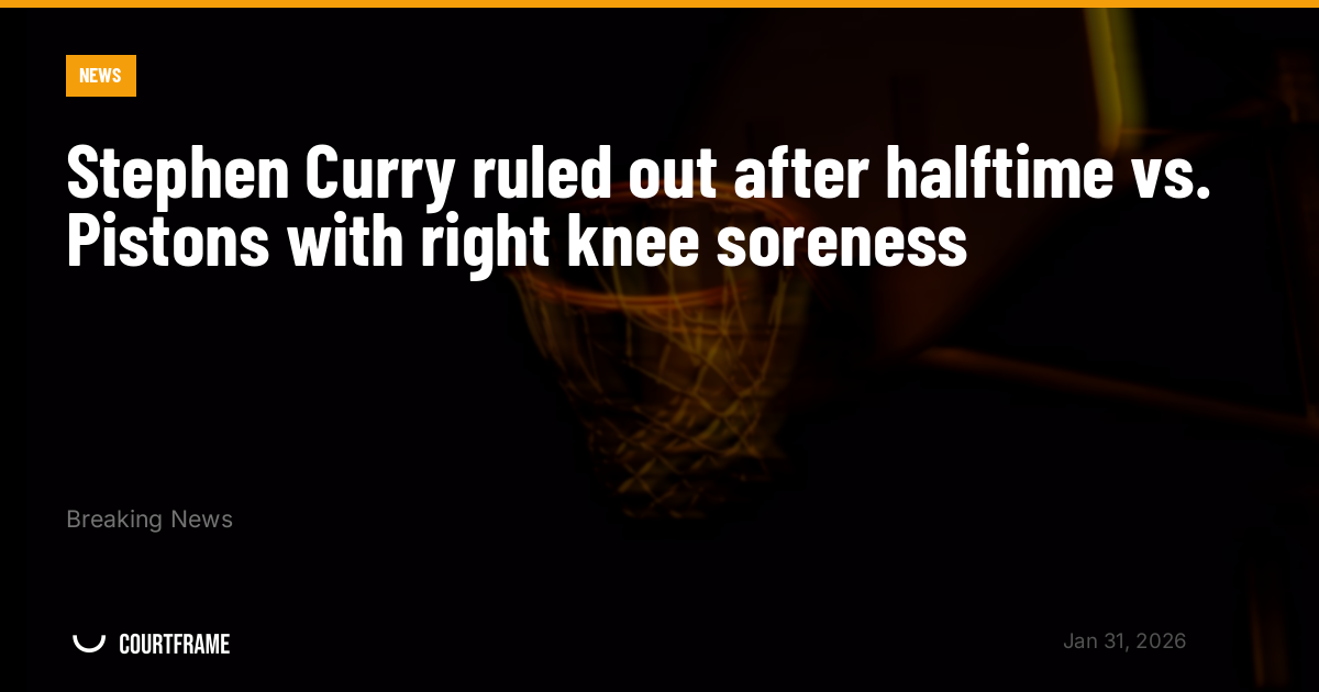 Stephen Curry ruled out after halftime vs. Pistons with right knee soreness