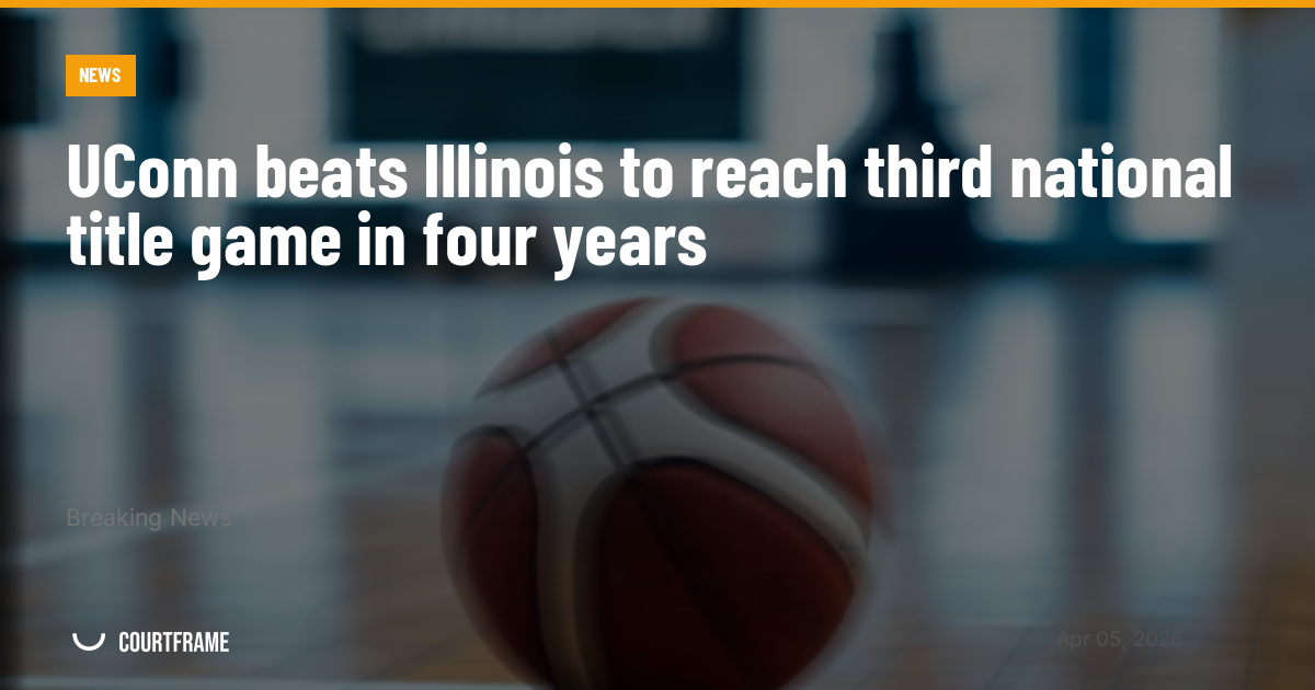 UConn beats Illinois to reach third national title game in four years
