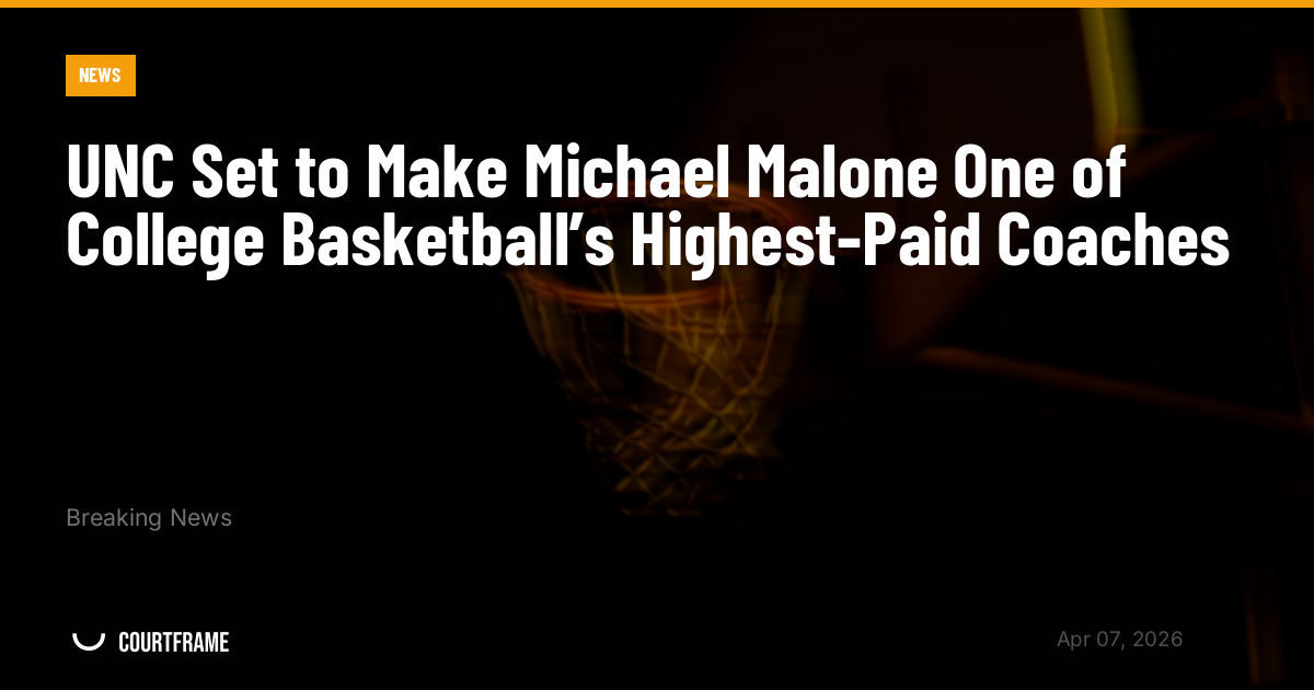 UNC Set to Make Michael Malone One of College Basketball’s Highest-Paid Coaches